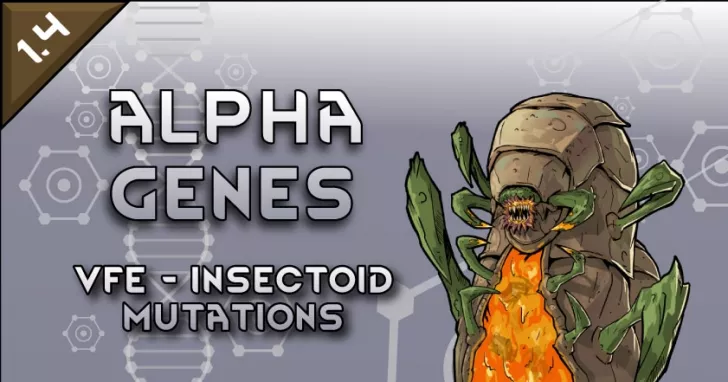 Alpha Genes - Insectoid Mutations