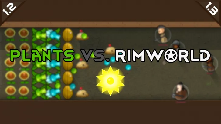 Plants vs. Rimworld