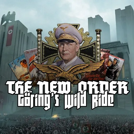 The New OrdeR: Göring's Wild Ride