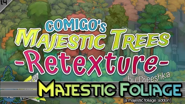 Majestic Foliage - Djeeshka's CMT Retexture