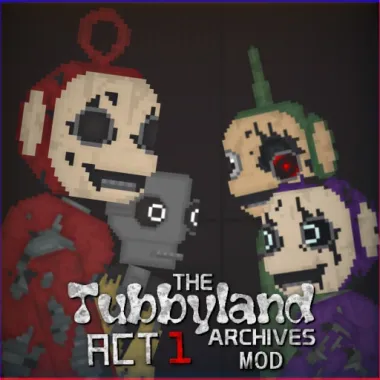 the tubbyland archives act 1 mod