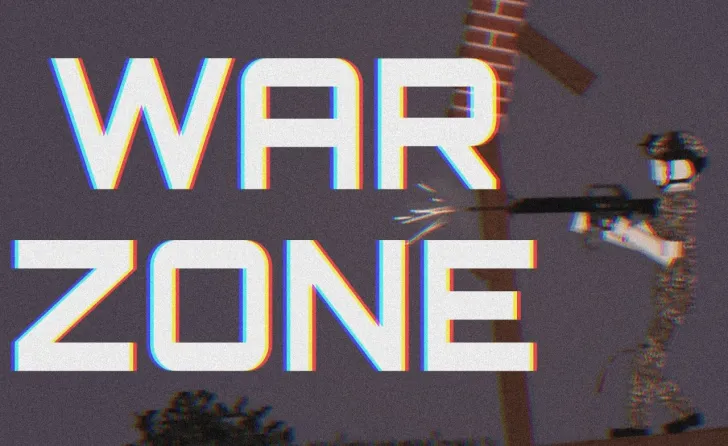 War Zone!