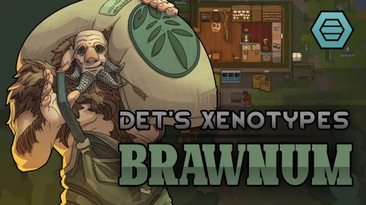 Det's Xenotypes - Brawnum