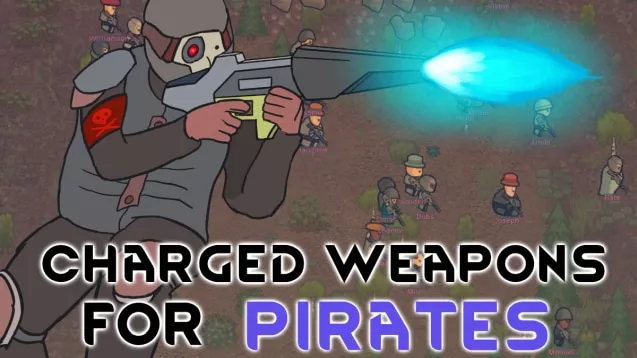 Charged weapons for pirates(continued)