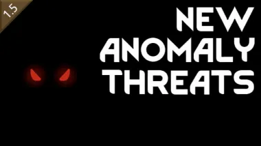 New Anomaly Threats