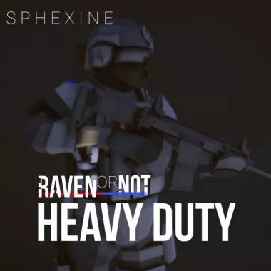 Raven Or Not: Heavy Duty