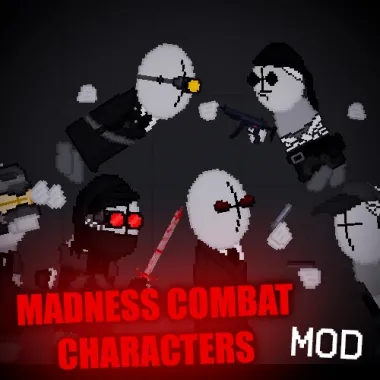 The Madness Characters Mod