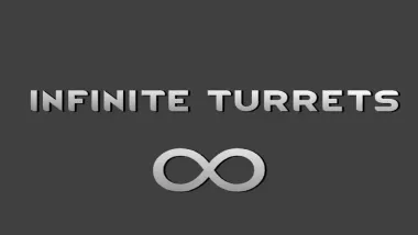 Infinite Turrets