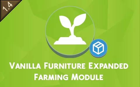 Vanilla Furniture Expanded - Farming