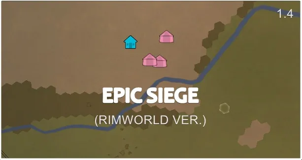 Epic Siege(rimworld ver)