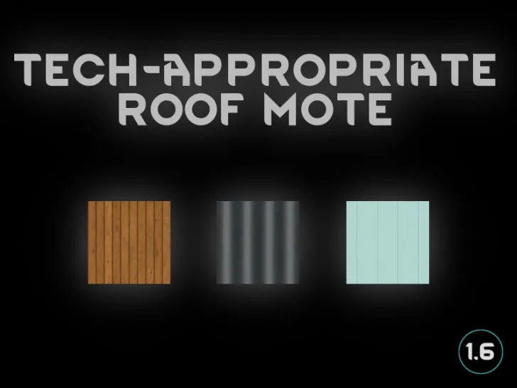 Tech-appropriate Roof Mote