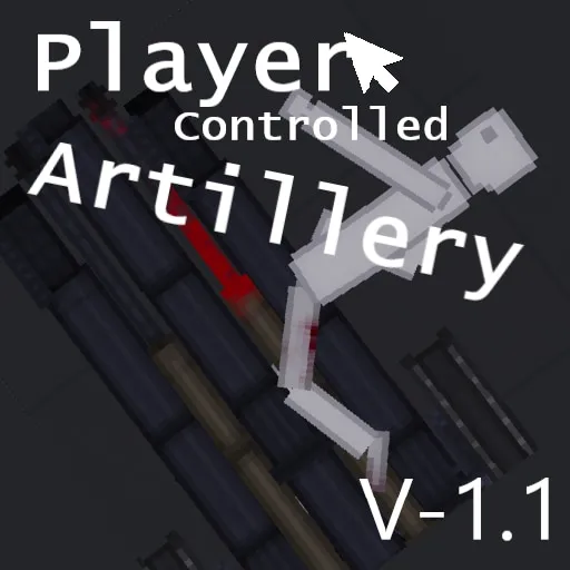 Player Controlled Artillery