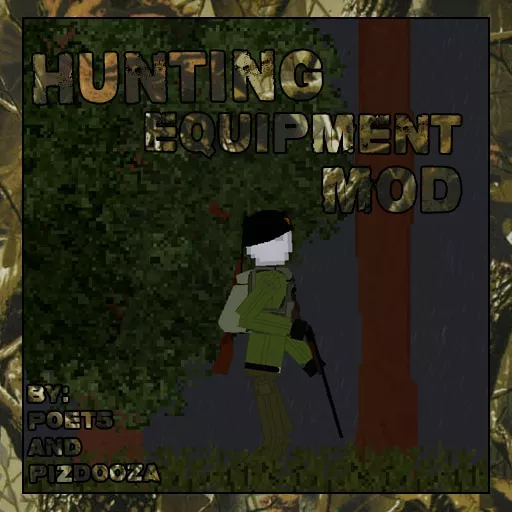 Hunting equipment mod