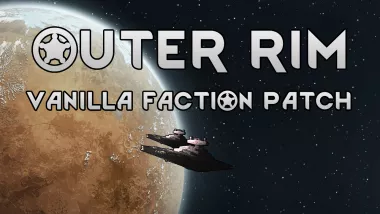 Outer Rim Vanilla Faction Patch
