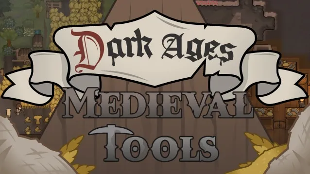 Dark Ages : Medieval Tools