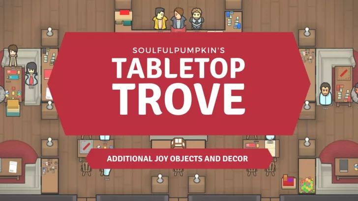 Tabletop Trove - Additional Joy Objects and Decor