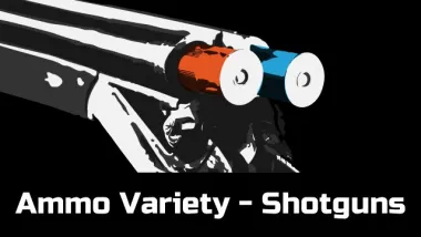 Ammo Variety - Shotguns