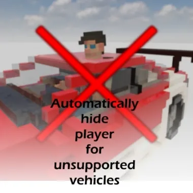 Automatically hide player for unsupported vehicles