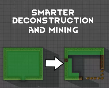 Smarter Deconstruction and Mining