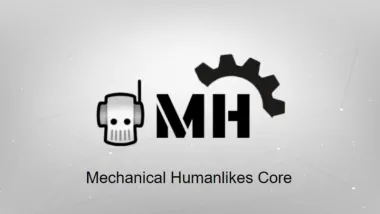 Mechanical Humanlikes Core