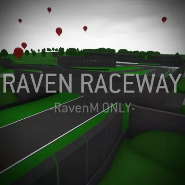 Raven Raceway[RavenM Only]