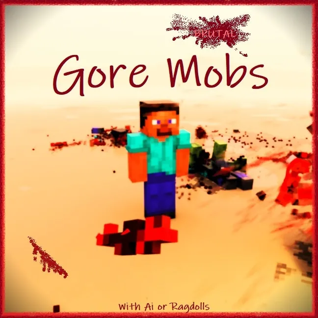 Minecraft Gore Mobs