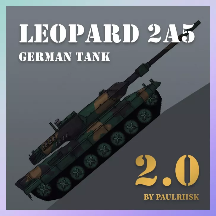 Leopard 2A5 2.0 (German Tank)