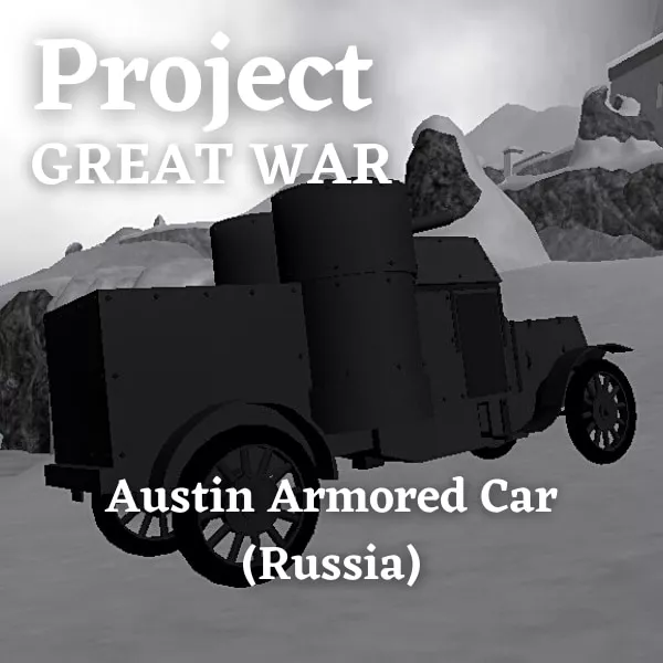 [PGW] Austin Armored Car (Russia)