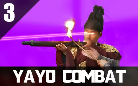 Yayo's Combat 3 (Continued)