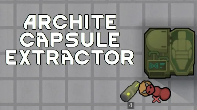 Archite Capsule Extractor