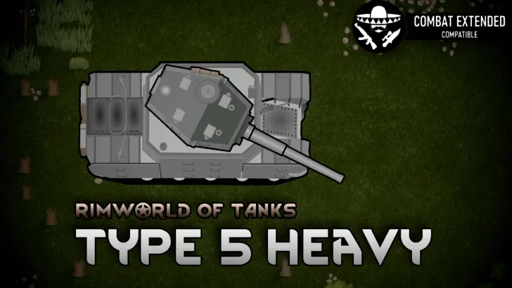 RimWorld Of Tanks-Type 5 Heavy