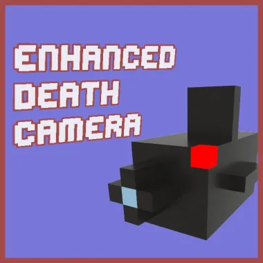 Enhanced Death Camera