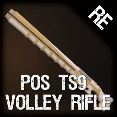 RE: PoS TS9 Volley Rifle