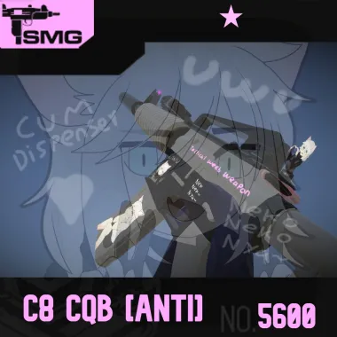 C8 CQB [Antified]