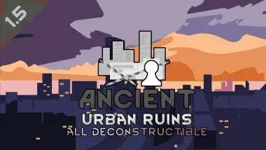 Ancient Urban Ruins All Deconstructible