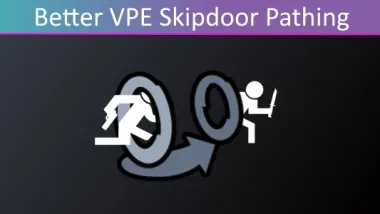 Better VPE Skipdoor Pathing