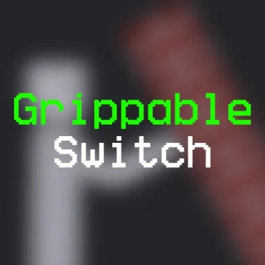 Grippable Switch