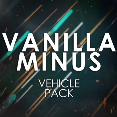 Vanilla Minus Vehicle Pack