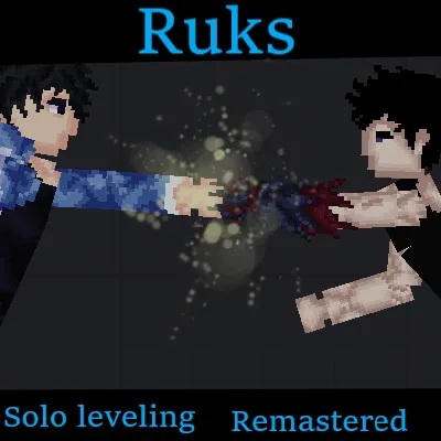 Ruks Solo leveling Mod Remastered