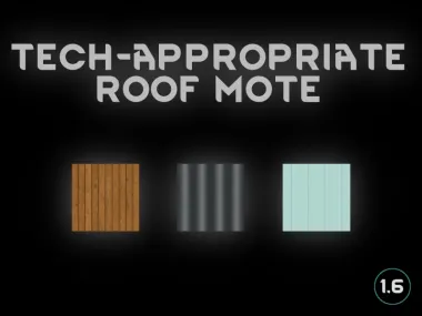 Tech-appropriate Roof Mote