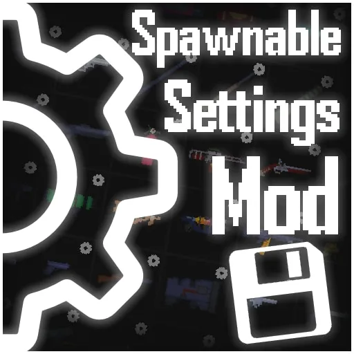 Spawnable Settings Manager Spawnable Settings Manager