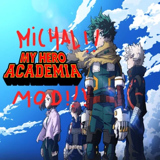 Michal's MHA Mod