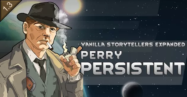Vanilla Storytellers Expanded - Perry Persistent