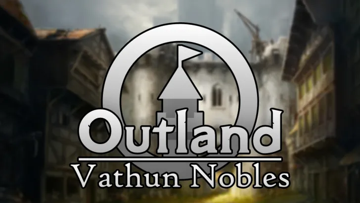 Outland - Vathun Nobles