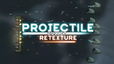Projectile Bullet Retexture