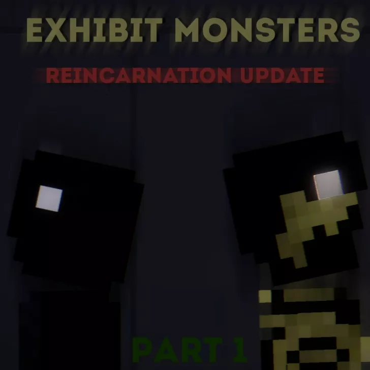 Exhibit monster's EXB "Reincarnation Update"