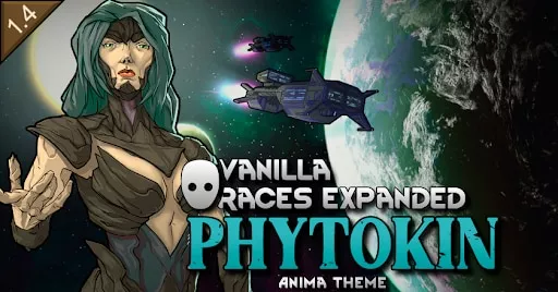 Vanilla Races Expanded - Phytokin - Anima Theme