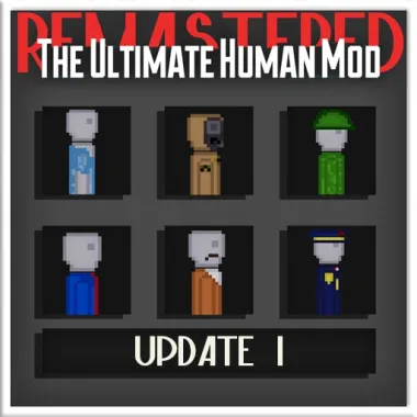 The Ultimate Human Mod: Remastered