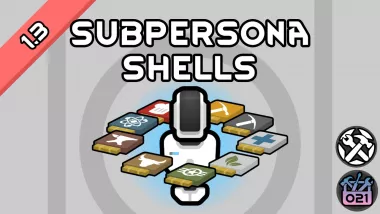 [O21] Subpersona Shells