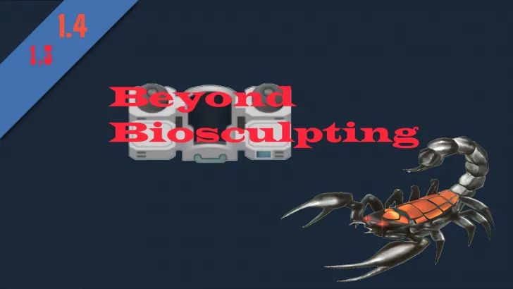 Beyond Biosculpting